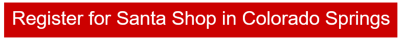 Register for Santa Shop in Colorado Springs